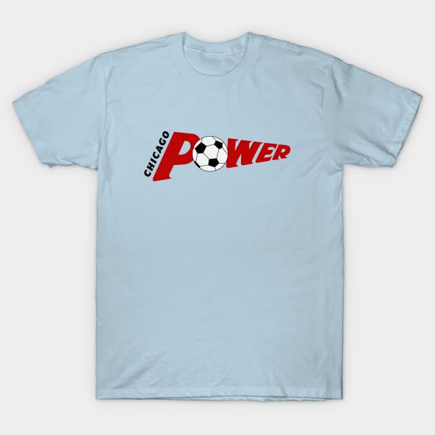 Defunct Chicago Power NPSL Soccer 1990 T-Shirt by LocalZonly